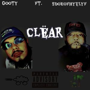 Clear (feat. SDOEOFHYELYF) [Explicit]