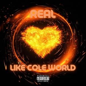 Like Cole World (Explicit)