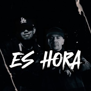 Es Hora (Explicit)