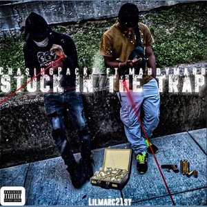 Stuck In The Trap (feat. MahdyMahd) (Explicit)
