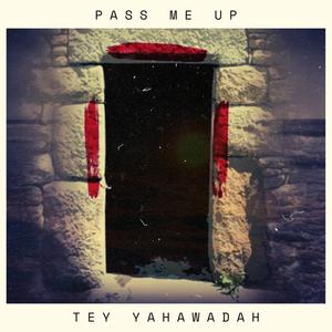 Pass Me Up