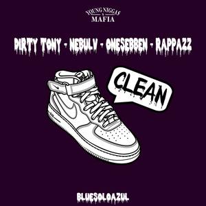 Clean (feat. NebulV, Rappazz, Dirty Tony & OneSebben)