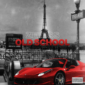 OLD SCHOOL (Explicit)