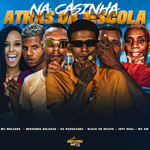 NA CASINHA ATRAS DA ESCOLA (Explicit)