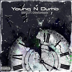 Young N Dumb (Explicit)