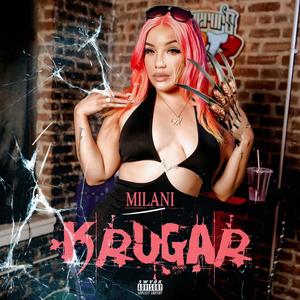 Milani Krugar (Explicit)