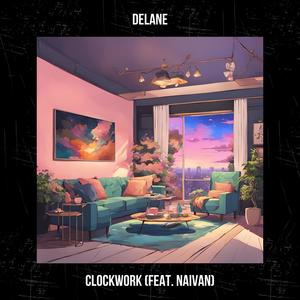 Clockwork (feat. Naivan)