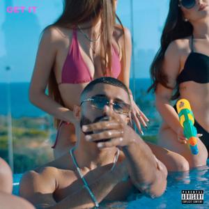 Get It (Explicit)