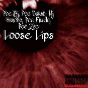 Loose Lips (Explicit)