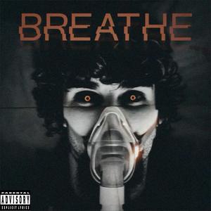 BREATHE (Explicit)