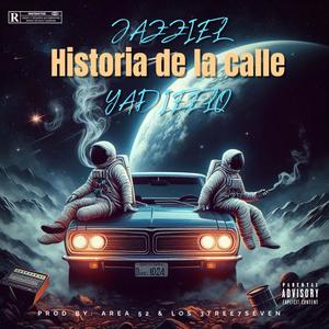 Una Historia De La Calle (feat. Yadieelo) (Explicit)