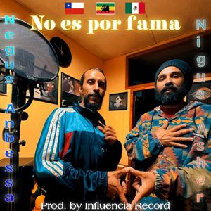 No es por fama (feat. Negus Anbessa)