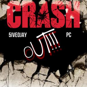 Crashout (feat. 5iveojay) (Explicit)