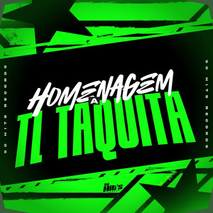 Homenagem Tl Taquita (Explicit)