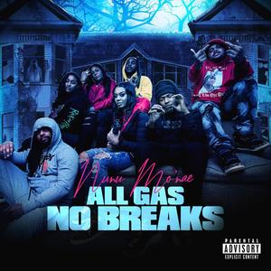 All Gas No Brakes (Explicit)