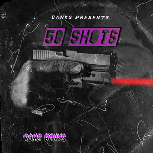 50SHOTS (Explicit)