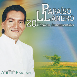 Paraíso Llanero: 20 Clásicas Instrumentales