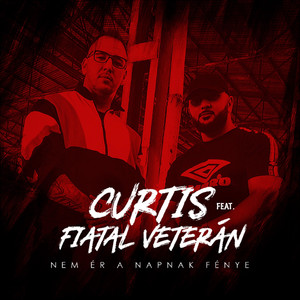 Nem ér a Napnak fénye (feat. Fiatal Veterán)