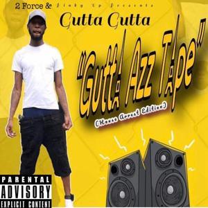 Gutta Azz Tape (Explicit)