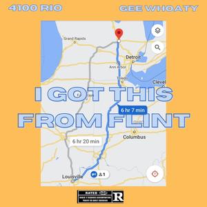 I Got This From Flint (Explicit)