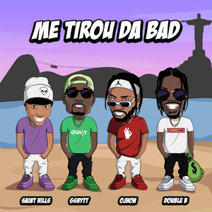 Me Tirou da Bad (Explicit)