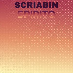 Scriabin Spirito