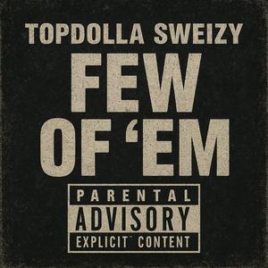 Few Of Em (Explicit)