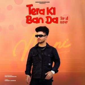 Tera Ki Ban Da