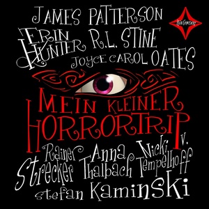 Mein kleiner Horrortrip - Die kürzesten Gruselgeschichten aller Zeiten