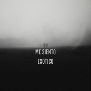me siento exotico (Explicit)