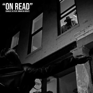 On Read (feat. Imran Da Great) [Explicit]