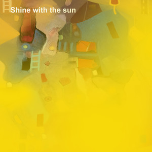 Shine with the sun