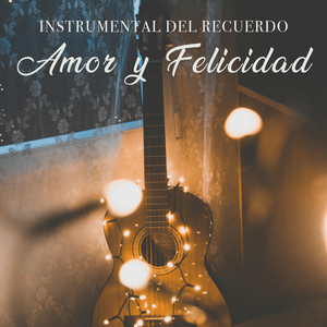 Amor y Felicidad