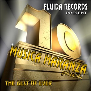 Musica maranza, vol. 10 (Gold Edition)