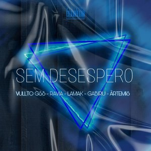 Sem Desespero (Explicit)