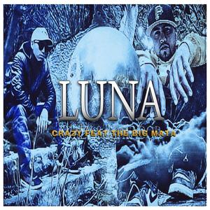 Luna (feat. Crazy LV, The Big Mata & Sur Anonimo) (Explicit)