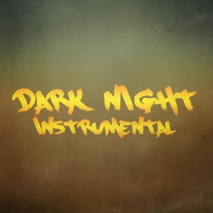 Dark Night[feat. J Bux] (Inst.)