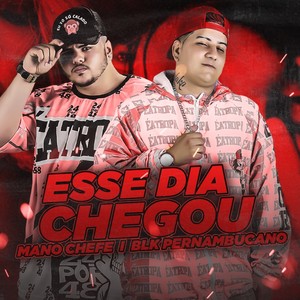 Esse Dia Chegou (Explicit)