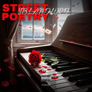 STREET POETRY (Explicit)