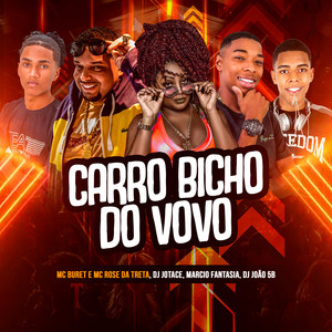 Carro Bicho Do Vovô (Explicit)