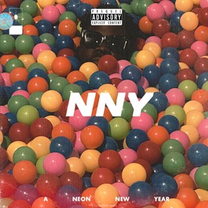 NNY: A Neon New Year (Explicit)