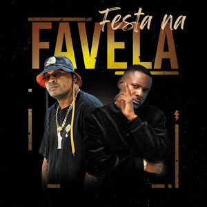 Festa na Favela (Explicit)