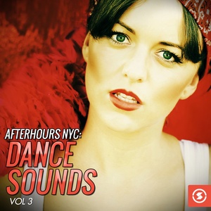 Afterhours NYC: Dance Sounds, Vol. 3