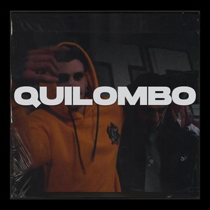 Quilombo (Explicit)