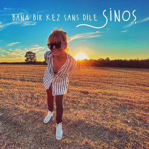 Bana Bir Kez Şans Dile