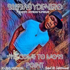Welcome To Moss Point (Radio Edit)