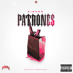 PATRONES (feat. 5INCOO) [Explicit]