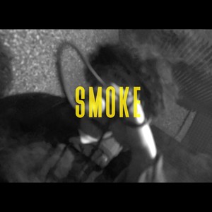 Smoke (Explicit)