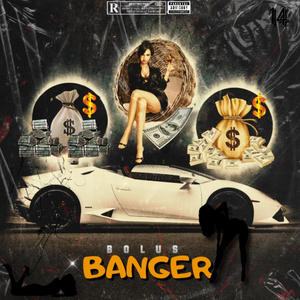 Banger (Explicit)