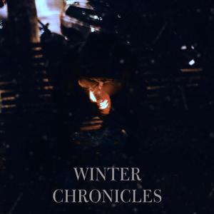 WINTER CHRONICLES (Explicit)